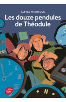 Les douze pendules de theodule