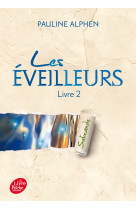 Les eveilleurs - tome 2 - ailleurs