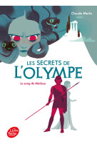 Les secrets de l'olympe - tome 1 - le sang de meduse