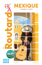 Guide du routard mexique (+yucatan) 2024/25 - + yucatan