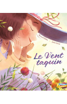 Le vent taquin