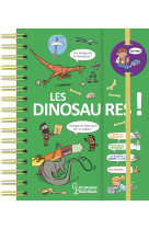 Dis-moi ! les dinosaures ne