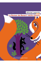 Le roman de renart - recits choisis