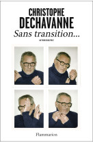 Sans transition... - autobiographie