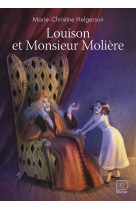 Louison et monsieur moliere