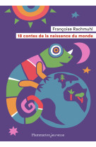 18 contes de la naissance du monde