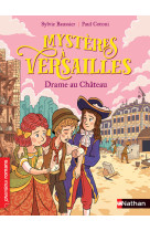 Mysteres a versailles : drame au chateau