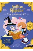 Amelie malefice : mon grimoire de cp