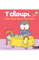 T'choupi veut tout faire tout seul - vol37