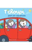 T'choupi part en vacances - vol42