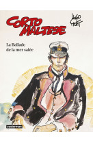 Corto maltese - édition couleurs 1 la ballade de la mer salée