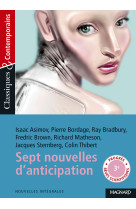 Sept nouvelles d'anticipation et de science-fiction - classiques et contemporains