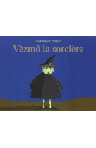 Vezmo la sorciere