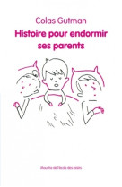 Histoire pour endormir ses parents