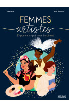 Femmes artistes - 23 portraits inspirants