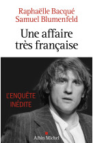 Une affaire tres francaise - depardieu, l'enquete inedite