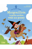 C'est l'heure de l'histoire - margouillote, la petite sorciere, veut un poney