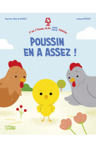 C'est l'heure de la toute petite histoire - poussin en a assez !