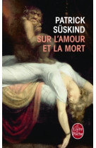 Sur l'amour et la mort