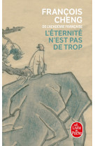 L'eternite n'est pas de trop