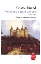 Memoires d'outre-tombe mémoires d'outre tombe (tome 1)