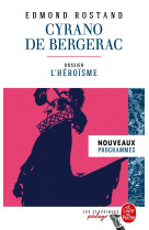 Cyrano de bergerac (edition pedagogique) - dossier thematique : l'heroisme