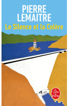 Le silence et la colere