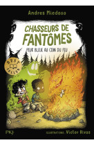 Chasseurs de fantomes - tome 08 peur bleue au coin du feu