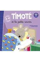 Timote et la petite souris (ecoute aussi l'histoire)