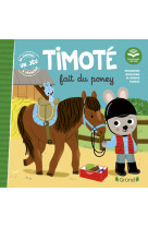 Timote fait du poney (ecoute aussi l'histoire)