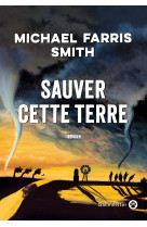 Sauver cette terre