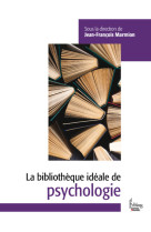 Bibliotheque ideale de psychologie