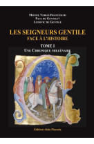 Les seigneurs gentile face a l'histoire 2 tomes