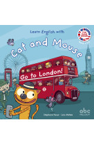 Go to london - cat and mouse - livre + cd