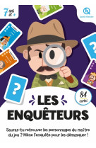 Les enqueteurs