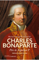 Charles bonaparte, pere de napoleon ier