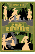 Les miseres des enfants trouves - tome 4