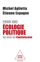 Pour une ecologie politique - au-dela du capitalocene