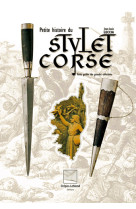 Petite histoire du stylet corse