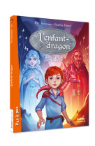 L'enfant-dragon - l'enfant dragon - tome 3 - le fils de l'eau et du feu