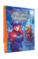 La colere des dragons - tome 2 - la tour de l'oubli