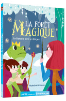 La foret magique - t03 - la foret magique - la bataille des sortileges