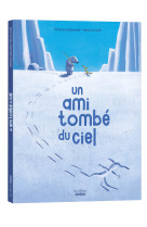 Un ami tombe du ciel