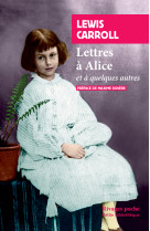 Lettres a alice - et quelques autres