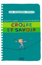 Croire et savoir