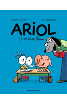 Ariol, tome 07 - le maitre chien