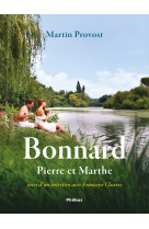 Bonnard, pierre et marthe