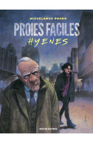 Proies faciles - hyenes (reedition couleur)