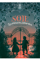 Soie - les orphelins d'argentan