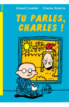 Tu parles, charles !